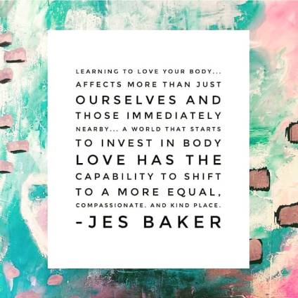Image result for jes baker body positive quotes love yourself